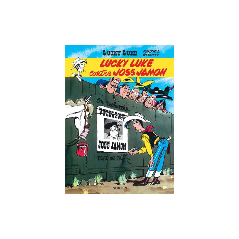 LUCKY LUKE TOME 11 LUCKY LUKE CONTRE JOSS JAMON
