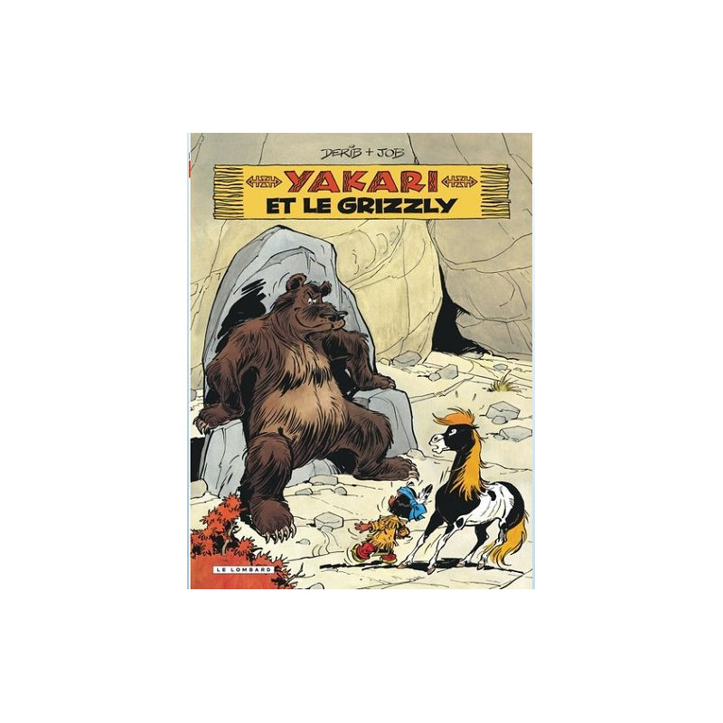 YAKARI TOME 5 YAKARI ET LE GRIZZLY VERSION 2012
