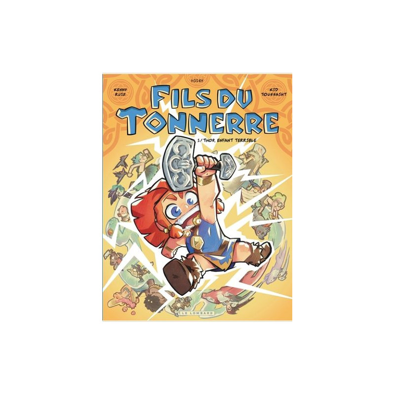 FILS DU TONNERRE TOME 1 THOR  ENFANT TERRIBLE