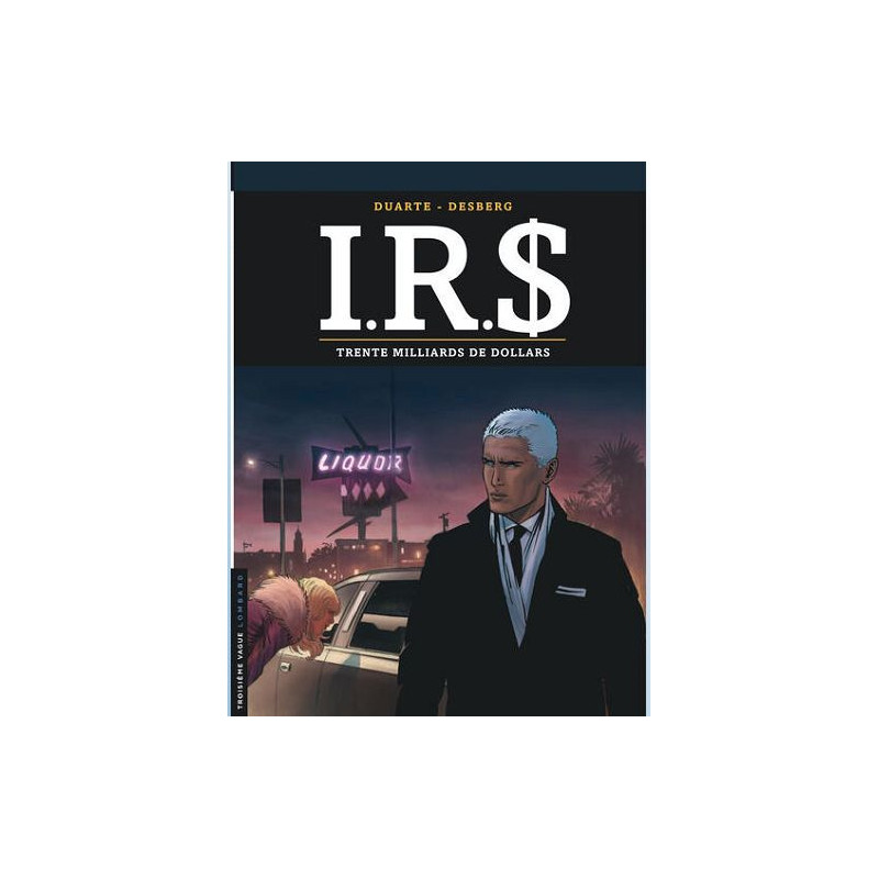 I R S I R D TOME 25  TRENTE MILLIARDS DE DOLLARS