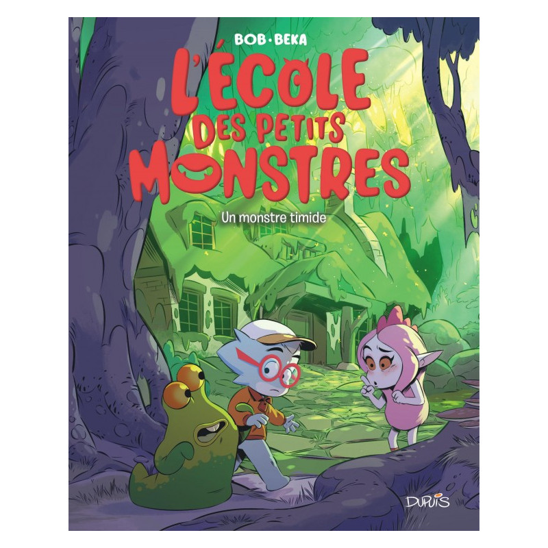 L ECOLE DES PETITS MONSTRES TOME 4 UN MONSTRE TIMIDE