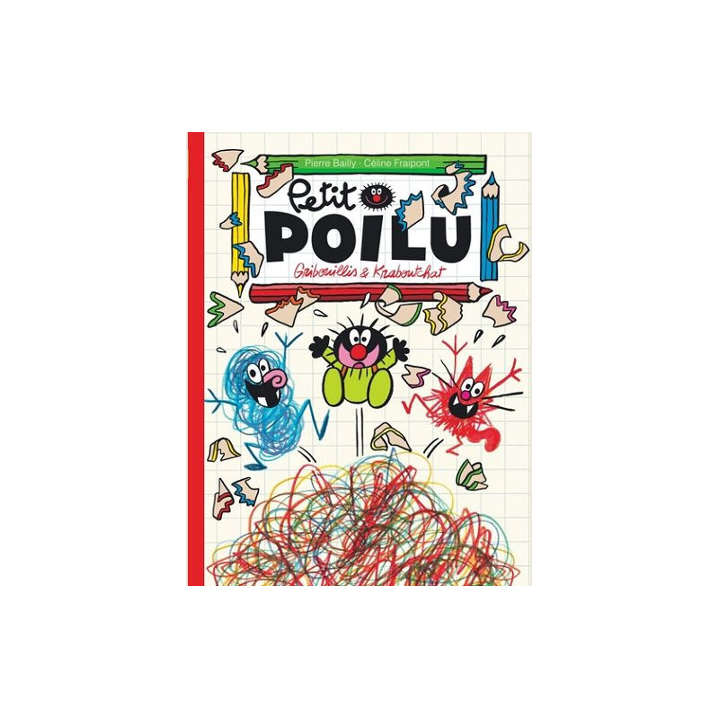 PETIT POILU TOME 31 GRIBOUILLIS ET KRABOUTCHAT