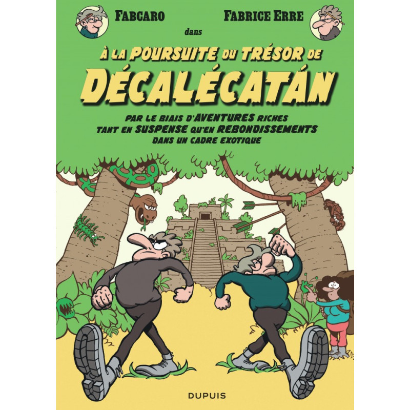 A LA POURSUITE DU TRESOR DE DECALECATAN PAR LE BIAIS D AVENTURES RICHE