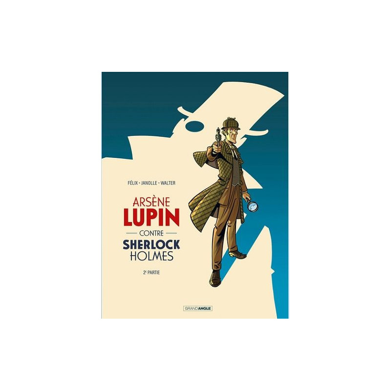 ARSENE LUPIN T02 ARSENE LUPIN CONTRE SHERLOCK HOLMES VOL 02 2