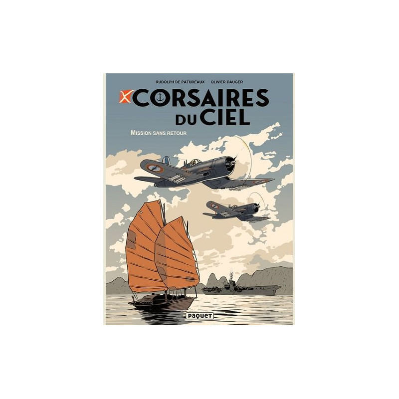 CORSAIRES DU CIEL T01 CORSAIRES DE CIEL MISSION SANS RETOUR