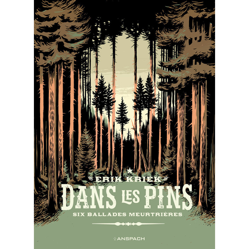 DANS LES PINS SIX BALLADES MEURTRIERES