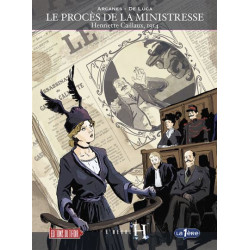LE PROCES DE LA MINISTRESSE HENRIETTE CAILLAUX 1914