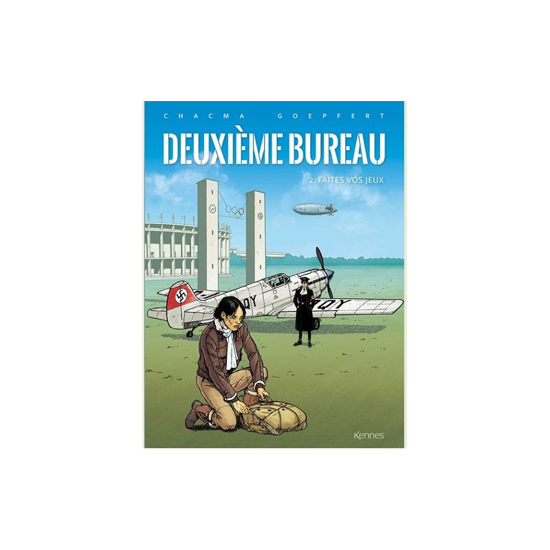 DEUXIEME BUREAU T02 FAITES VOS JEUX