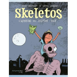 SKELETOS L AFFAIRE DU SCEPTRE VOLE