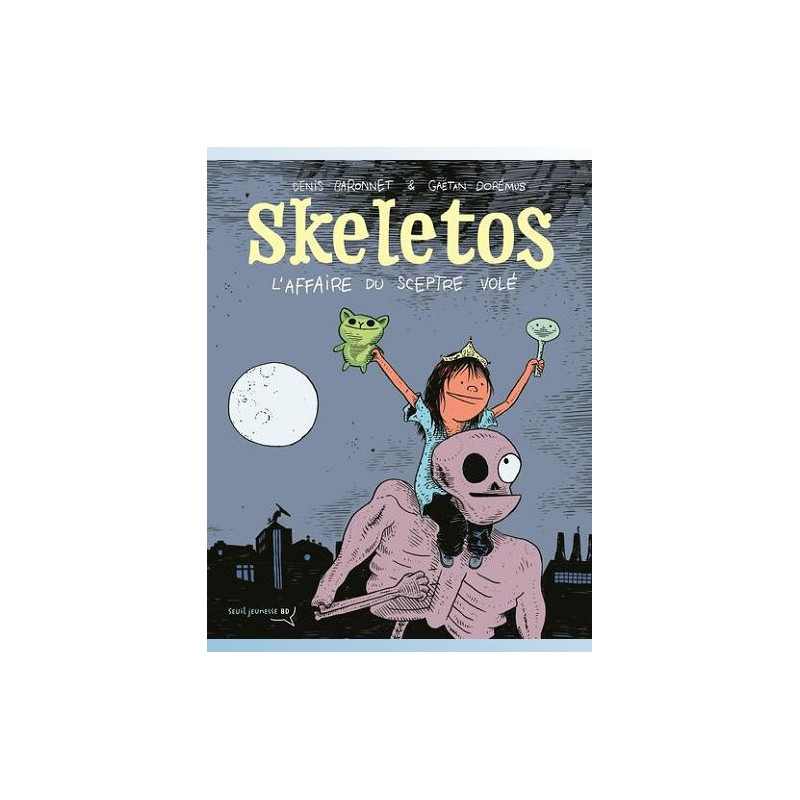 SKELETOS L AFFAIRE DU SCEPTRE VOLE