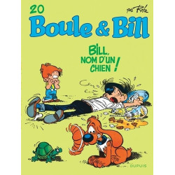 BOULE ET BILL TOME 20 BILL NOM D UN CHIEN