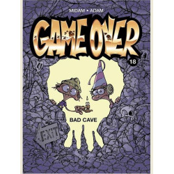 GAME OVER TOME 18 BAD CAVE