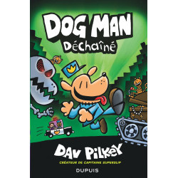 DOG MAN TOME 2 DECHAINE