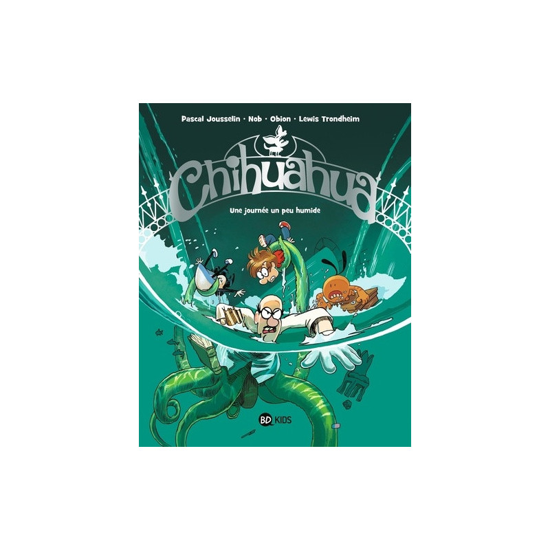CHIHUAHUA TOME 02 UNE JOURNEE UN PEU HUMIDE