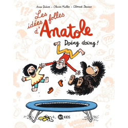 LES IDEES FOLLES D ANATOLE TOME 03 DOING DOING
