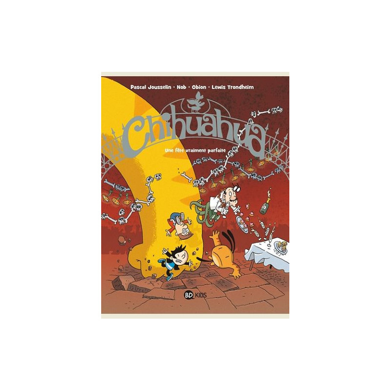 CHIHUAHUA TOME 03 UNE FETE VRAIMENT PARFAITE