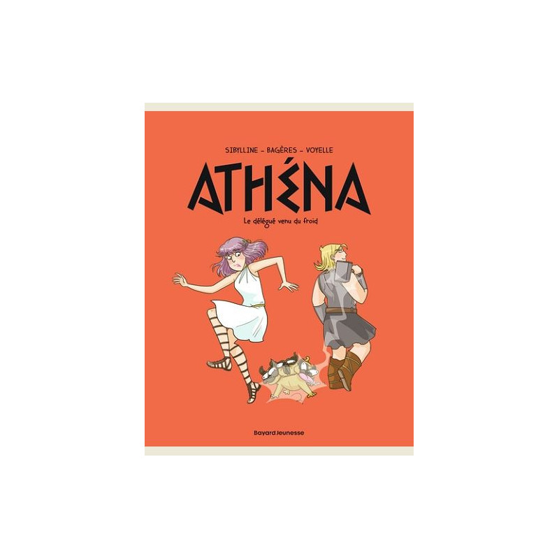 ATHENA TOME 03 ATHENA 3 LE DELEGUE VENU DU FROID