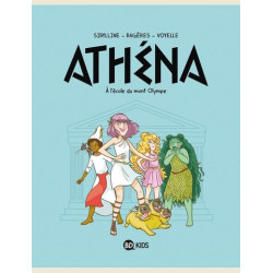 ATHENA TOME 01 A L ECOLE DU MONT OLYMPE