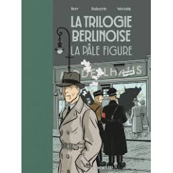 LA TRILOGIE BERLINOISE TOME 2 LA PALE FIGURE