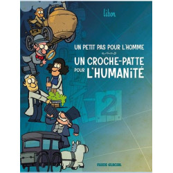 UN PETIT PAS POUR L HOMME  UN CROCHEPATTE POUR L HUMANITE  TOME 02