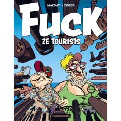 FUCK ZE TOURISTS TOME 01