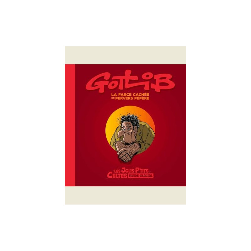 LES JOLIS P TITS CULTES T01 GOTLIB LA FARCE CACHEE DE PERVERS PEPERE