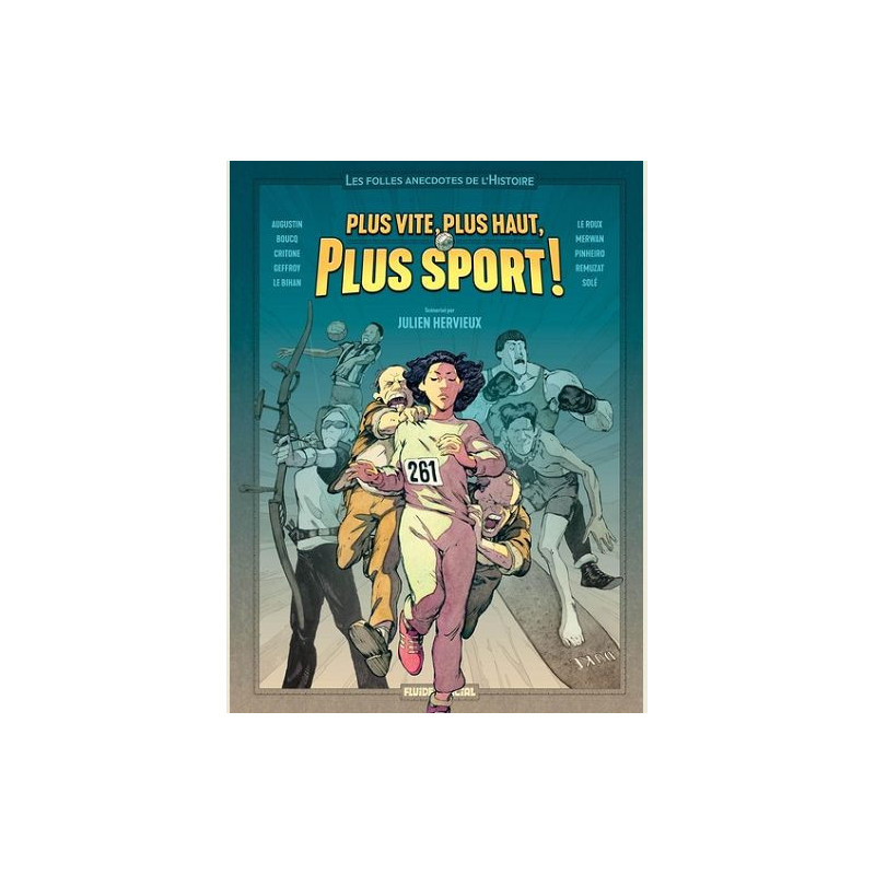 JULIEN HERVIEUX PRESENTE LES FOLLES ANECDOTES DE L HISTOIRE TOME 01 PL