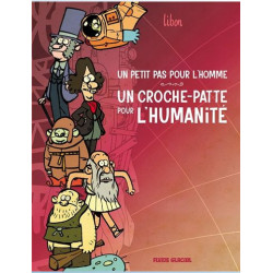 UN PETIT PAS POUR L HOMME  UN CROCHEPATTE POUR L HUMANITE  TOME 01