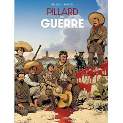 HISTOIRES DE GUERRE T01 PILLARD DE GUERRE HISTOIRE COMPLETE