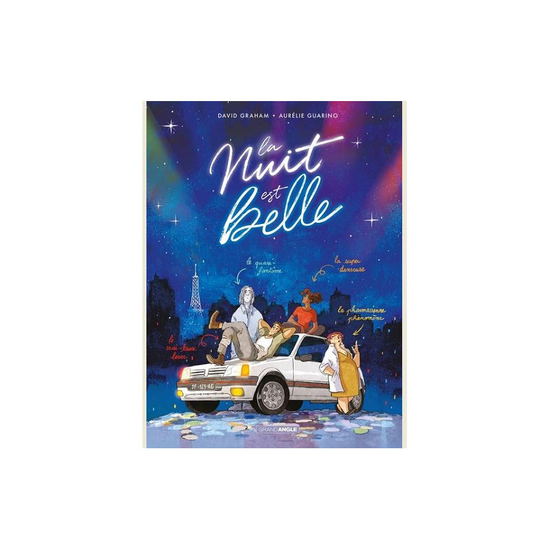 NUIT EST BELLE LA T01 LA NUIT EST BELLE HISTOIRE COMPLETE