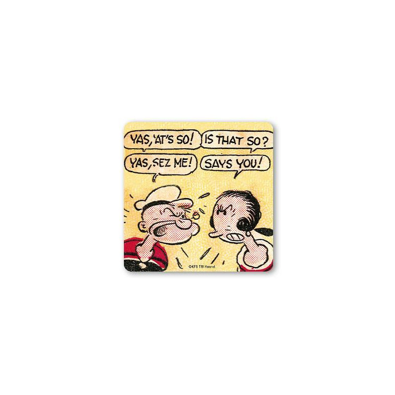 POPEYE SAYS YOU COASTER 10X10