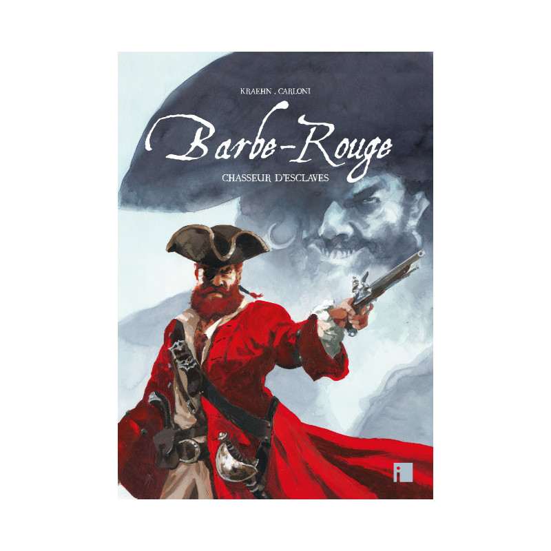 BARBE ROUGE CHASSEUR D ESCLAVES TIRAGE DE TETE