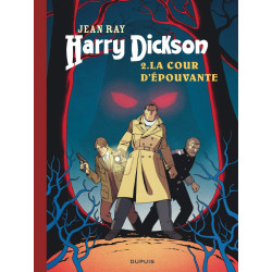 HARRY DICKSON TOME 2 LA COUR D EPOUVANTE