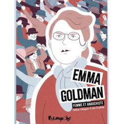 EMMA GOLDMAN FEMME ET ANARCHISTE