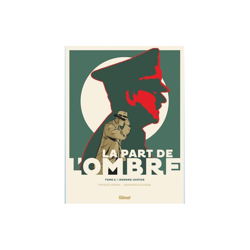LA PART DE L OMBRE TOME 02 RENDRE JUSTICE