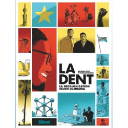 LA DENT LA DECOLONISATION SELON LUMUMBA