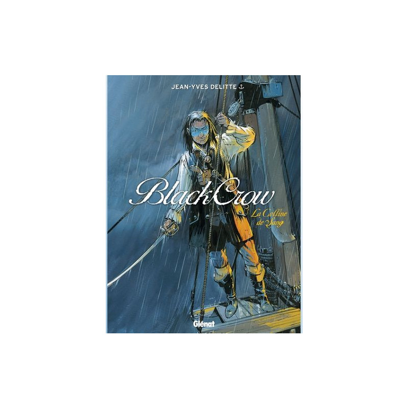 BLACK CROW TOME 01 LA COLLINE DE SANG