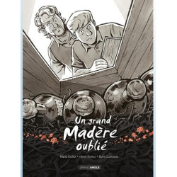 UN GRAND BOURGOGNE OUBLIE T03 UN GRAND MADERE OUBLIE VOL  03 HISTOIRE 