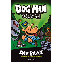 DOG MAN  TOME 2  DECHAINE