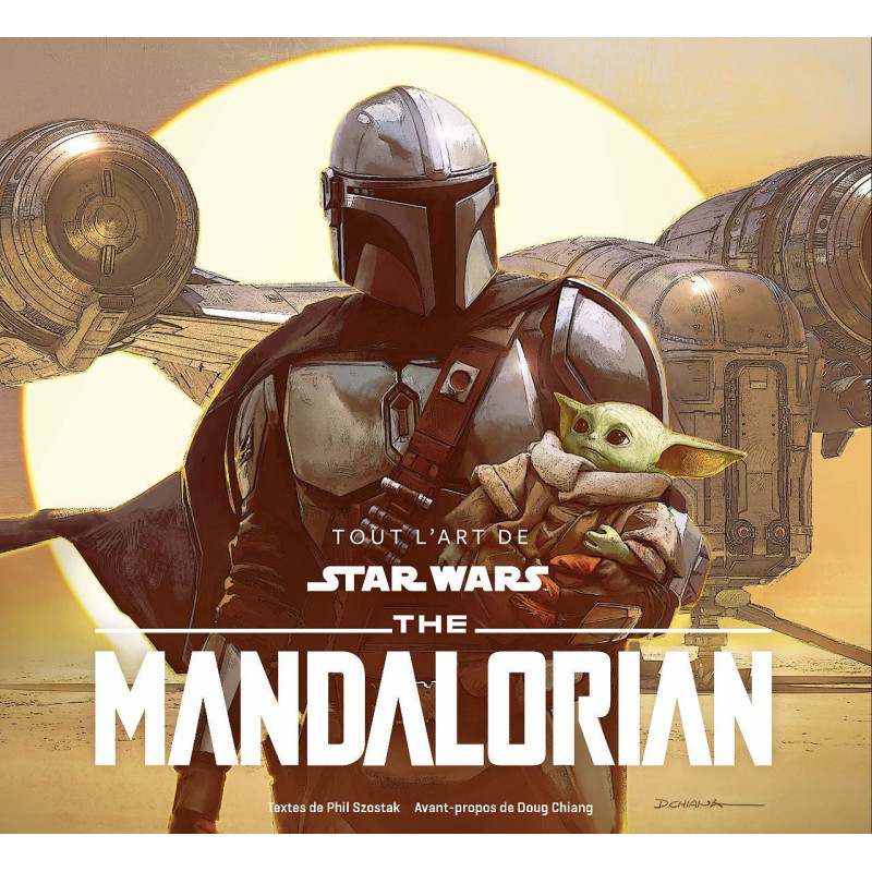 STAR WARS TOUT L ART DE THE MANDALORIAN