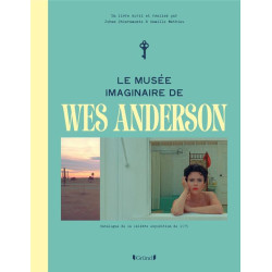 LE MUSEE IMAGINAIRE DE WES ANDERSON