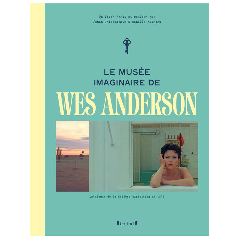LE MUSEE IMAGINAIRE DE WES ANDERSON