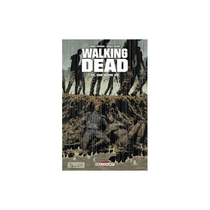 WALKING DEAD T22  UNE AUTRE VIE   