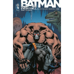 BATMAN KNIGHTFALL T01 LA CHUTE