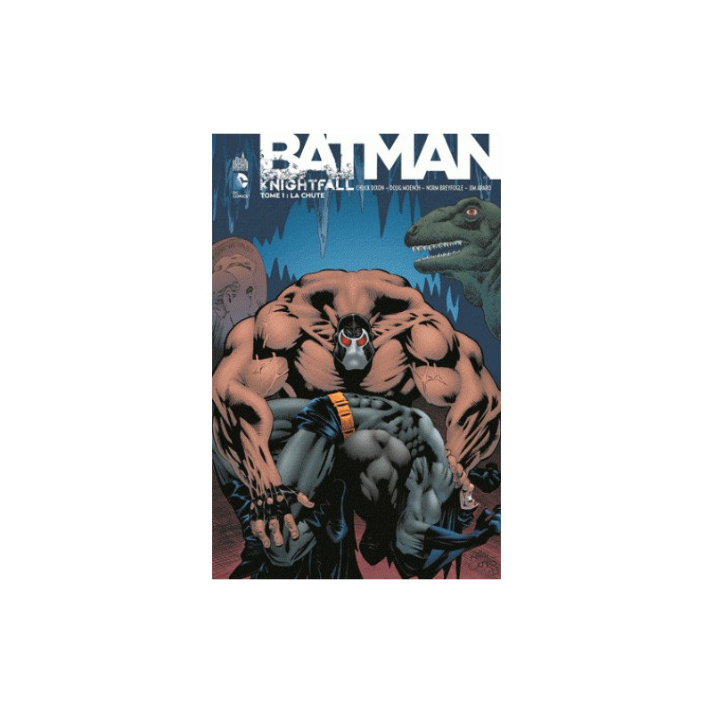 BATMAN KNIGHTFALL T01 LA CHUTE
