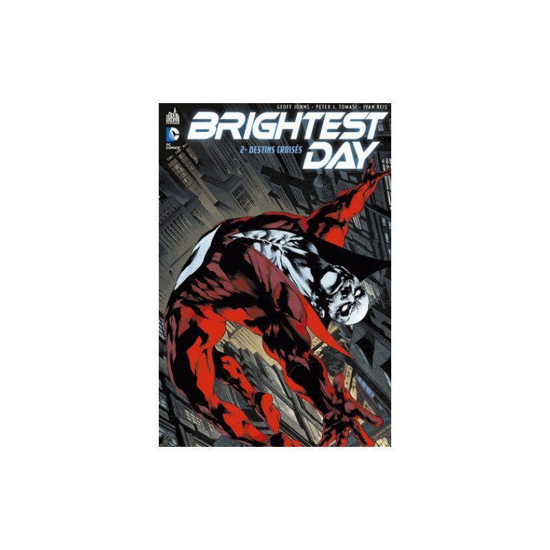BRIGHTEST DAY T2  DC CLASSIQUES