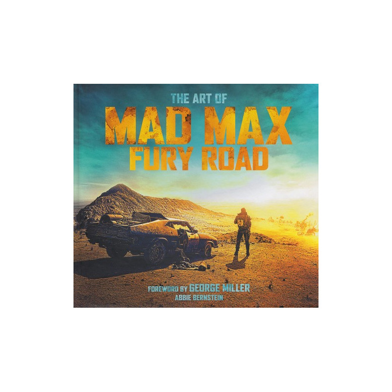 ART OF MAD MAX FURY ROAD