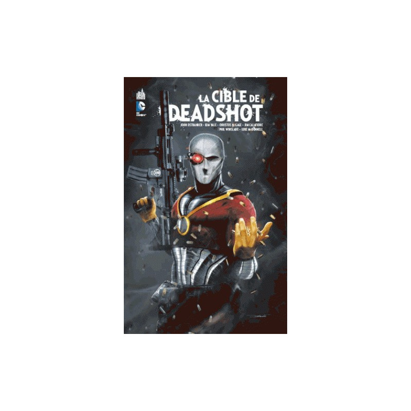 LA CIBLE DE DEADSHOT  DC NEMESIS