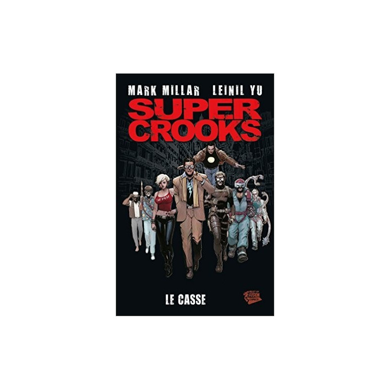 SUPER CROOKS T01