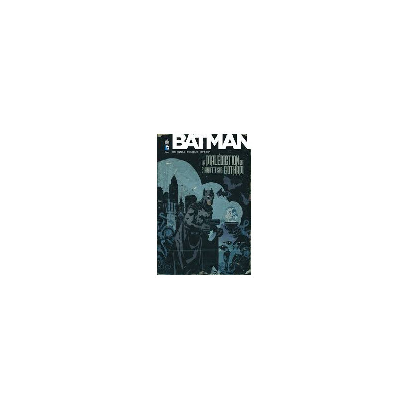 BATMAN LA MALEDICTION QUI S ABATTIT SUR GOTHAM  DC DELUXE